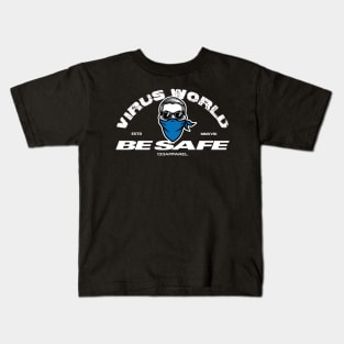 Be Safe (w) Kids T-Shirt